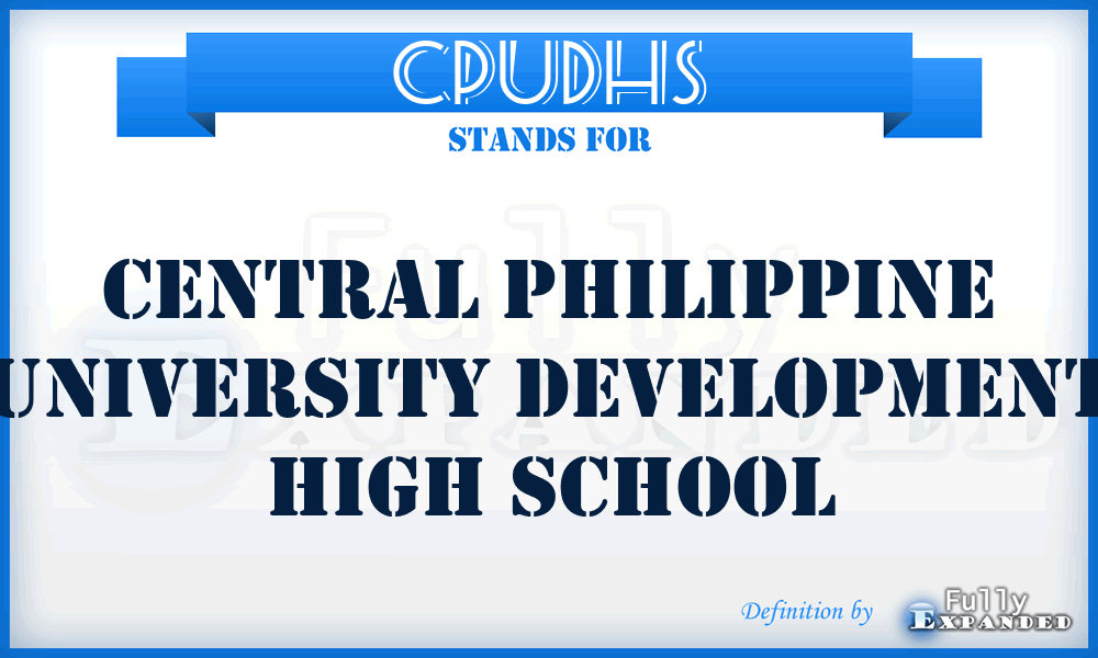 CPUDHS - Central Philippine University Development High School