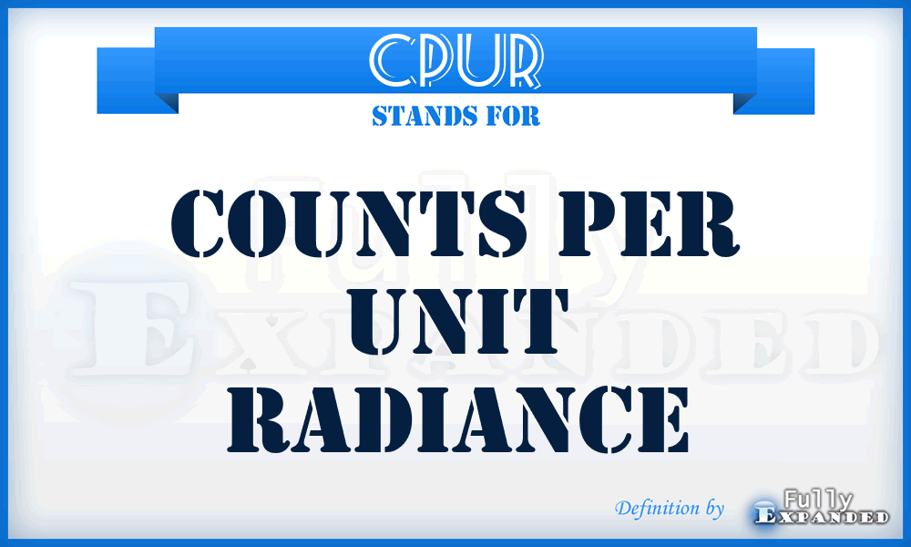 CPUR - Counts Per Unit Radiance