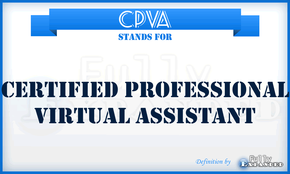 CPVA - Certified Professional Virtual Assistant