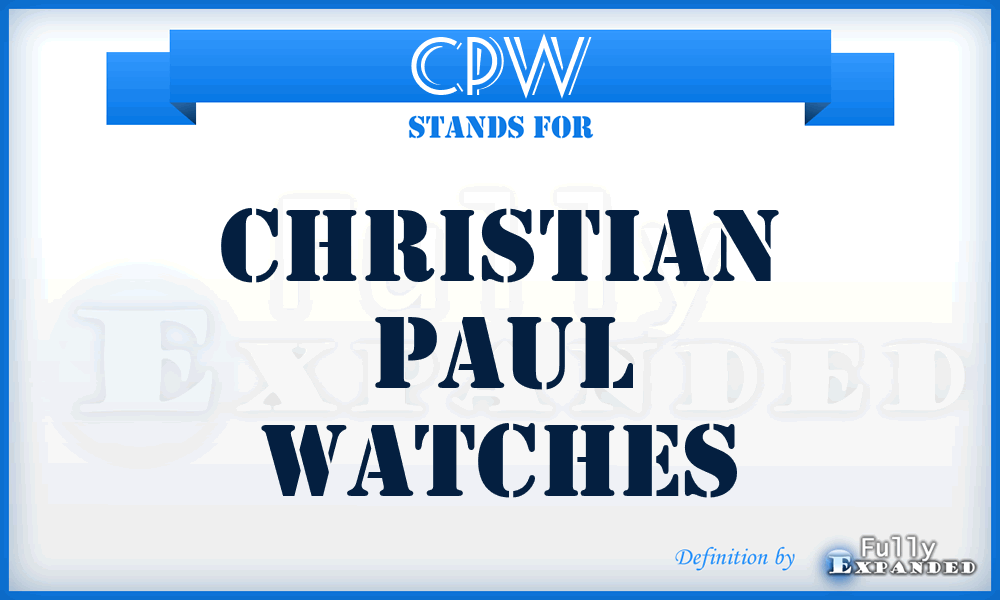CPW - Christian Paul Watches