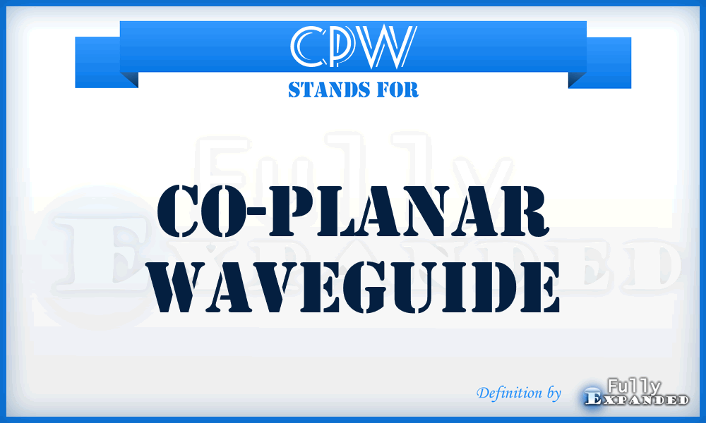 CPW - co-planar waveguide