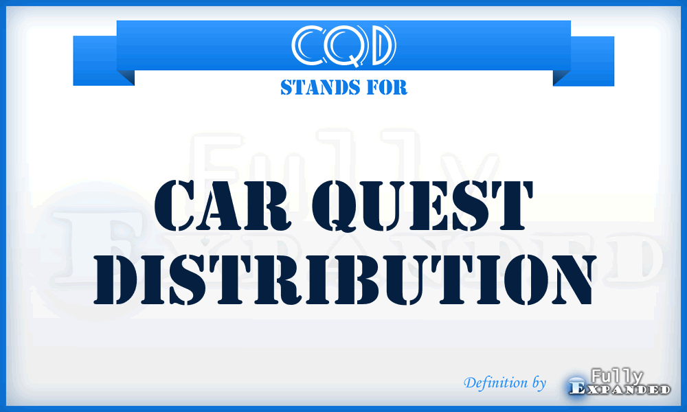 CQD - Car Quest Distribution