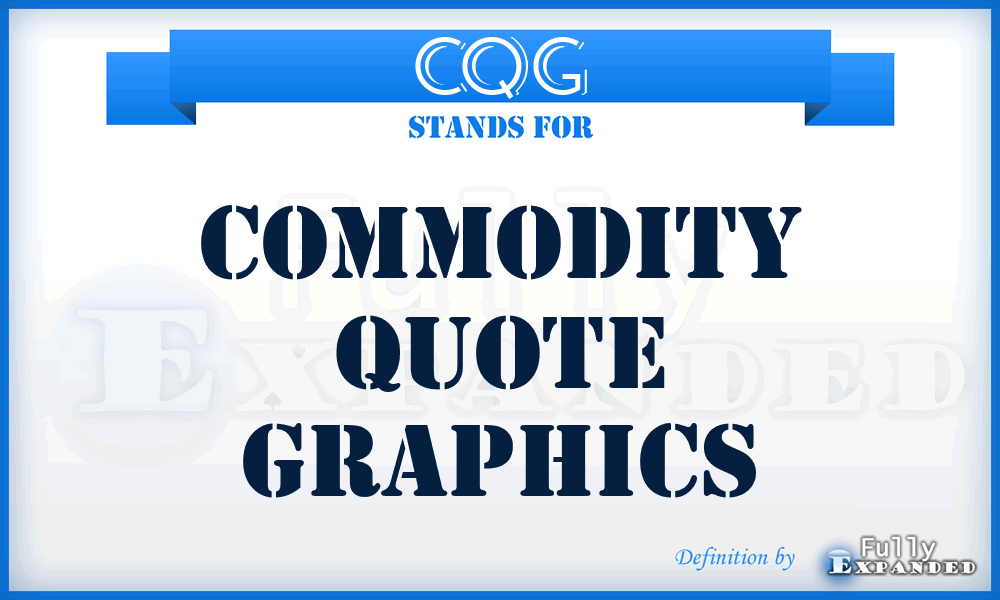 CQG - Commodity Quote Graphics