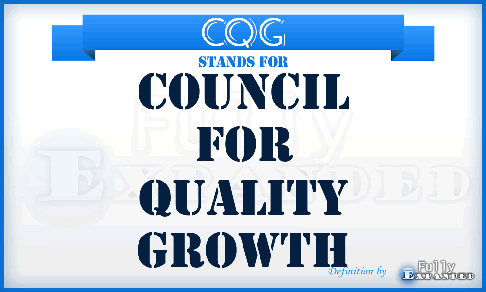 CQG - Council for Quality Growth