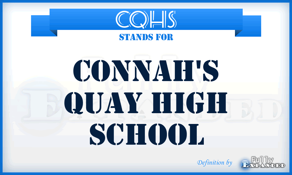 CQHS - Connah's Quay High School