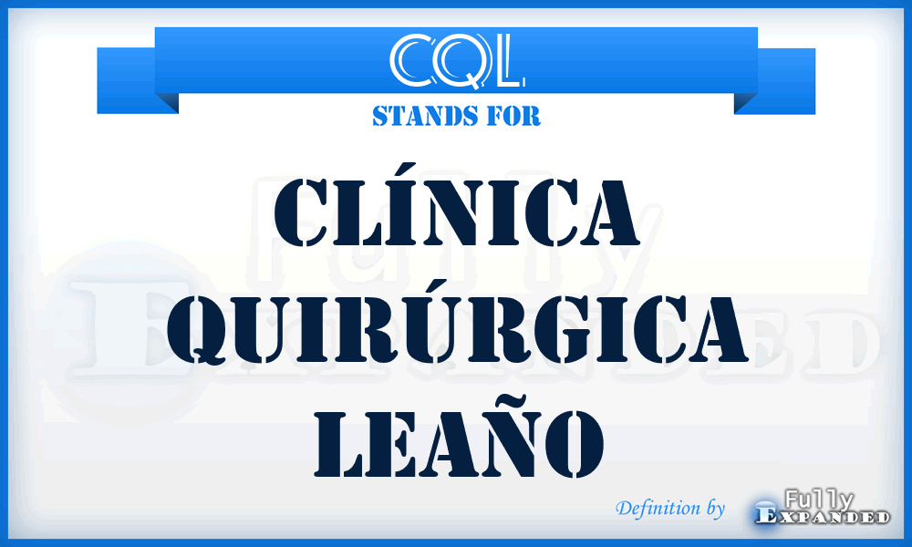 CQL - Clínica Quirúrgica Leaño