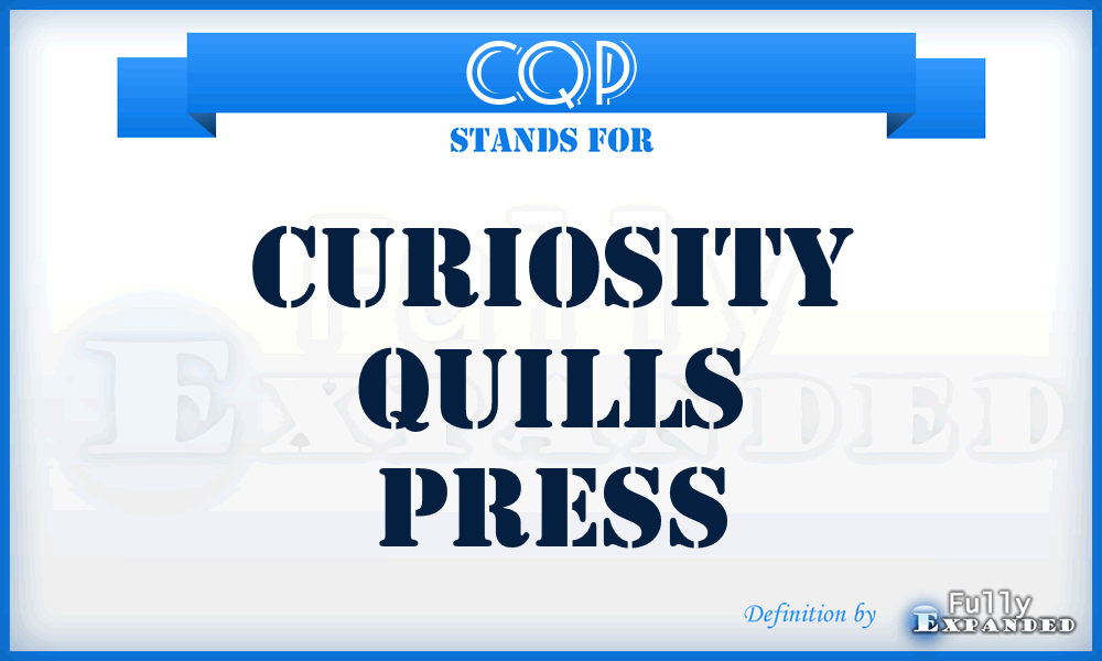 CQP - Curiosity Quills Press