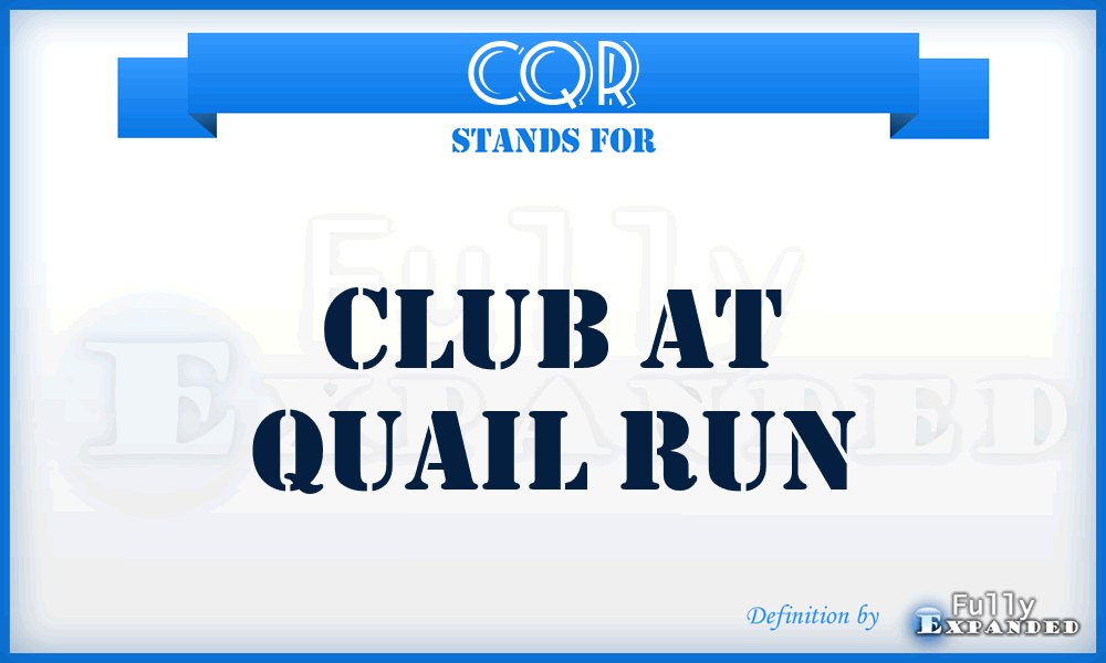 CQR - Club at Quail Run