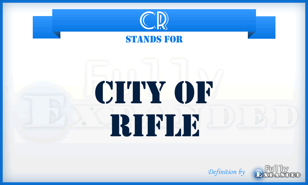 CR - City of Rifle