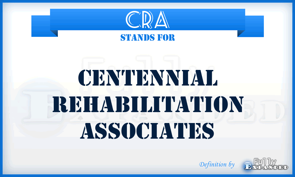 CRA - Centennial Rehabilitation Associates