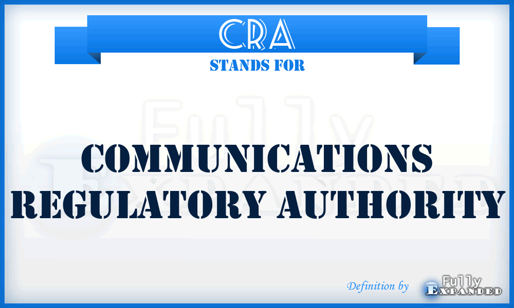 CRA - Communications Regulatory Authority