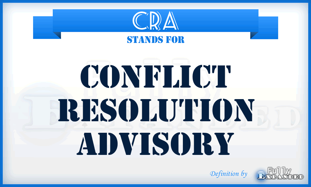 CRA - Conflict Resolution Advisory