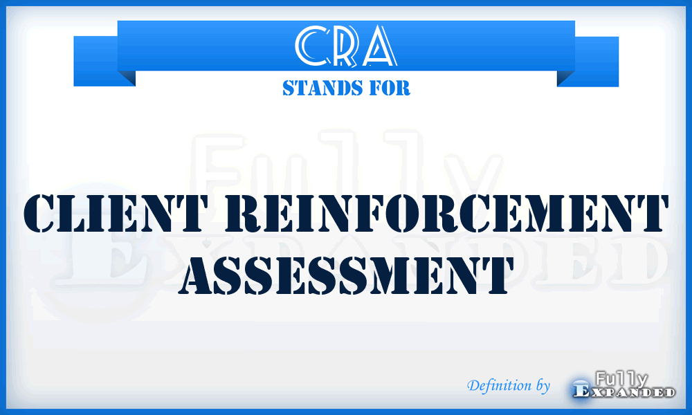 CRA - Client Reinforcement Assessment