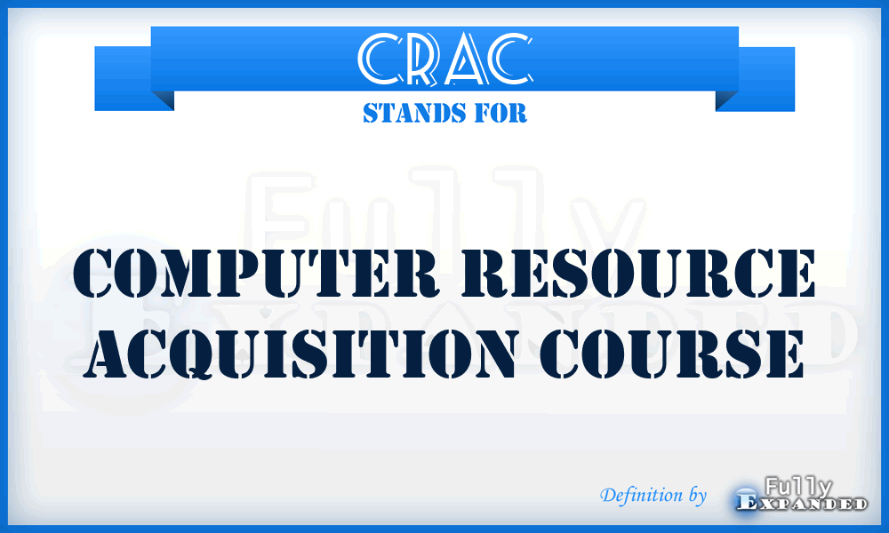 CRAC - Computer Resource Acquisition Course