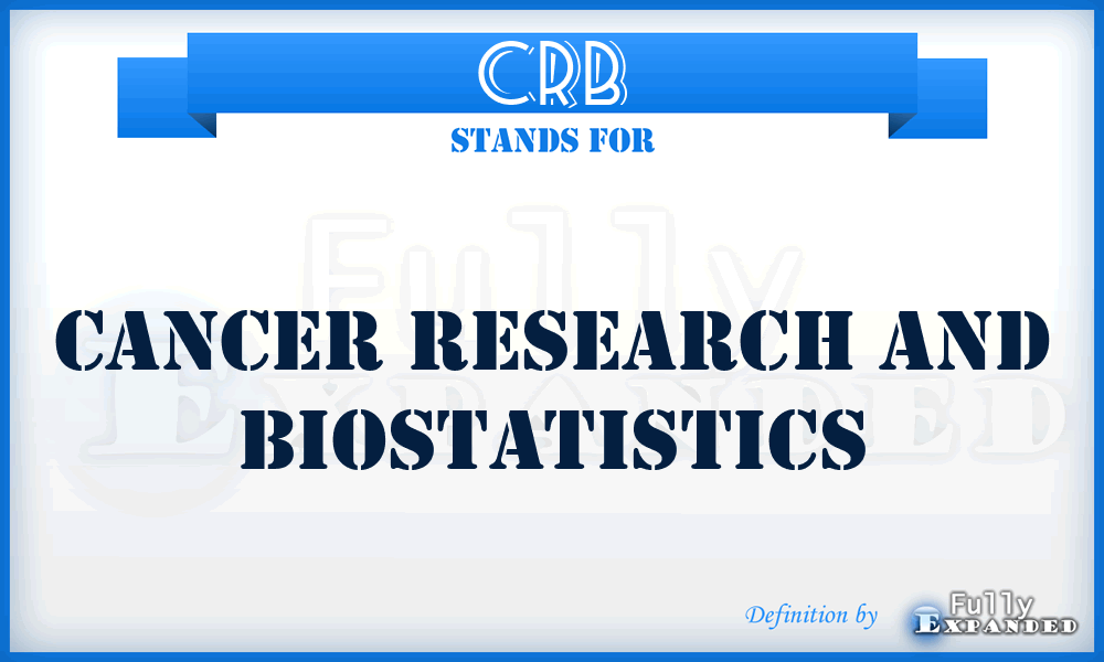CRB - Cancer Research and Biostatistics