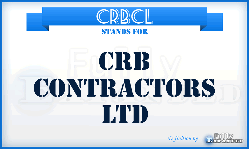 CRBCL - CRB Contractors Ltd