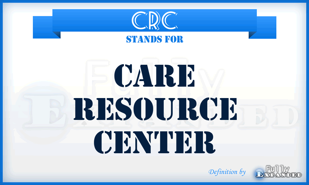 CRC - Care Resource Center