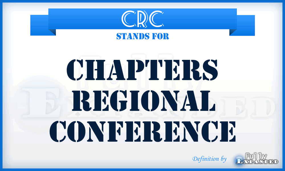 CRC - Chapters Regional Conference