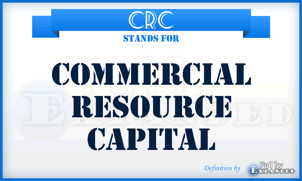 CRC - Commercial Resource Capital