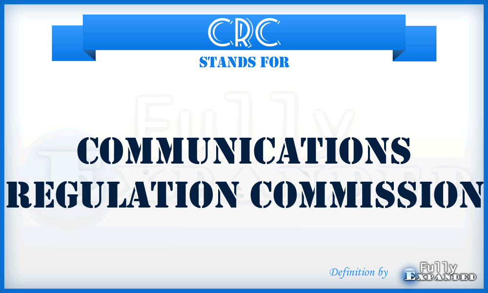 CRC - Communications Regulation Commission