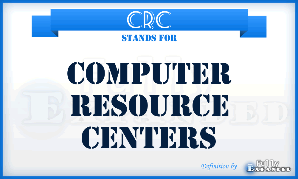 CRC - Computer Resource Centers