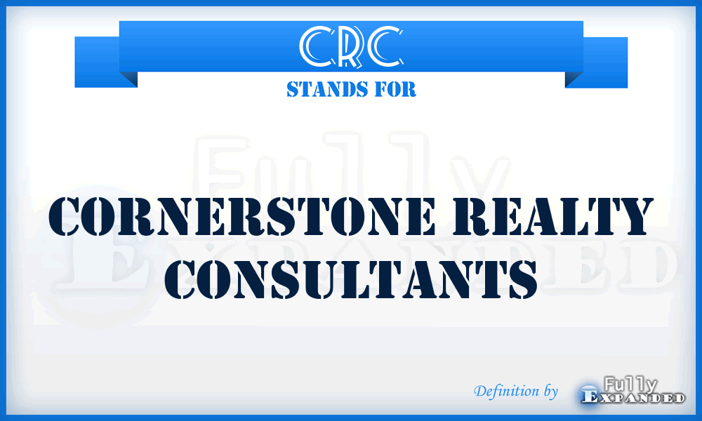 CRC - Cornerstone Realty Consultants