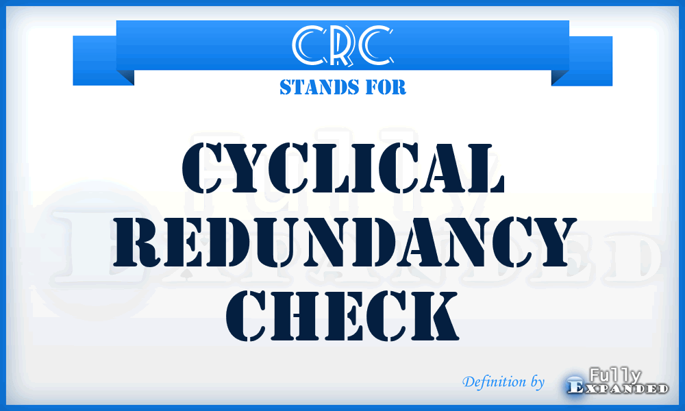CRC - Cyclical Redundancy Check