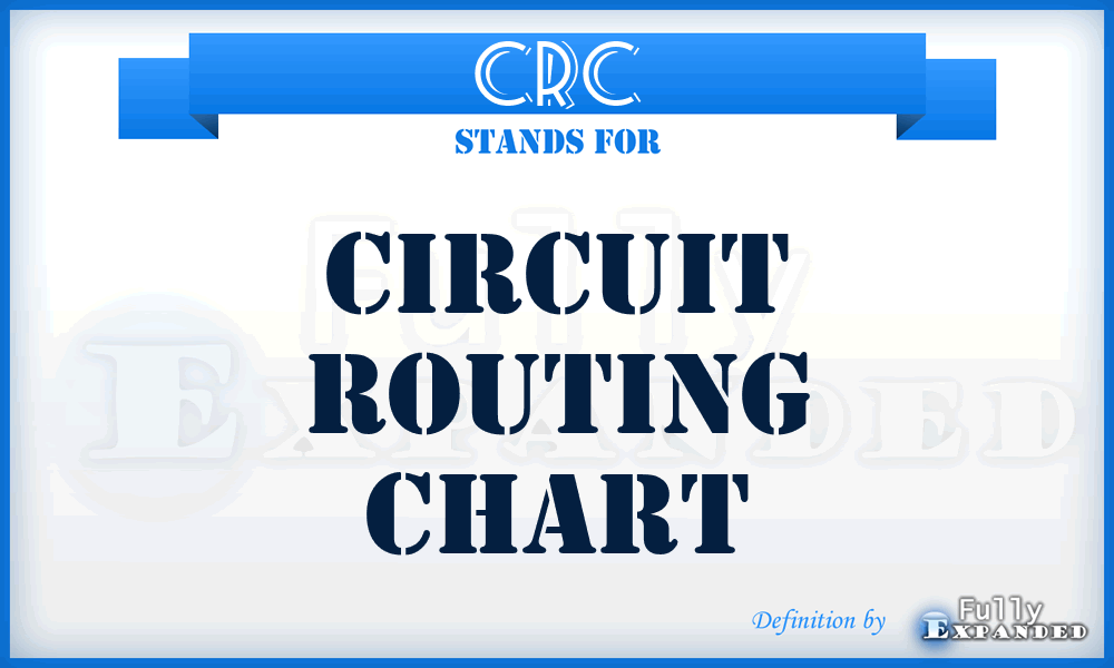 CRC - circuit routing chart