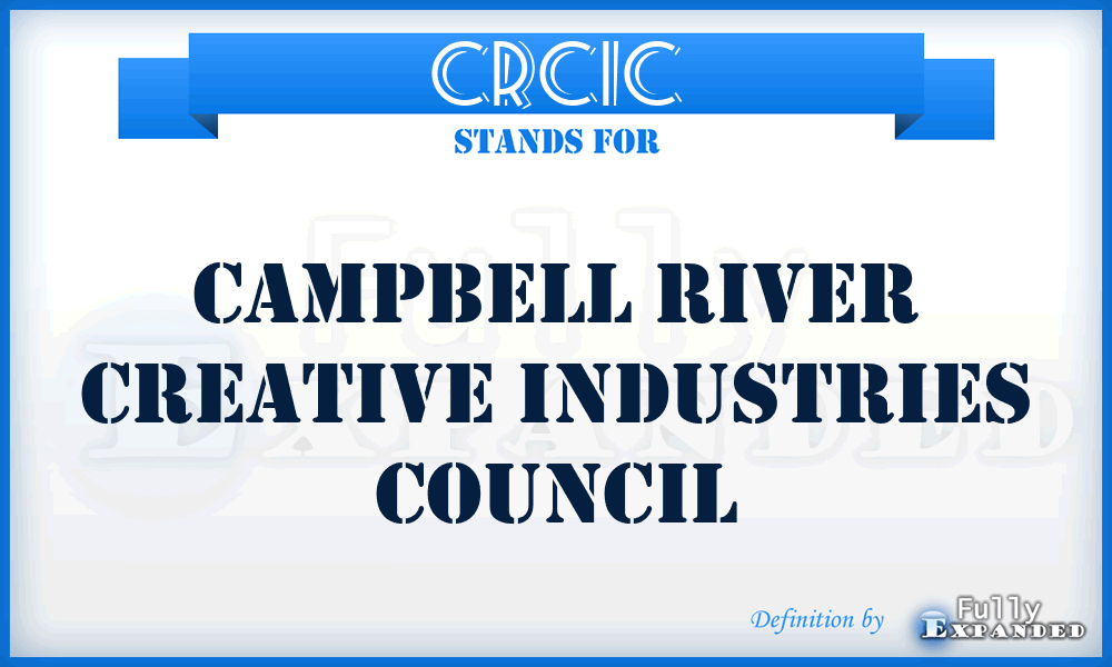 CRCIC - Campbell River Creative Industries Council