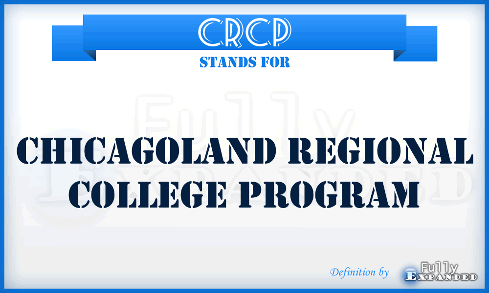 CRCP - Chicagoland Regional College Program