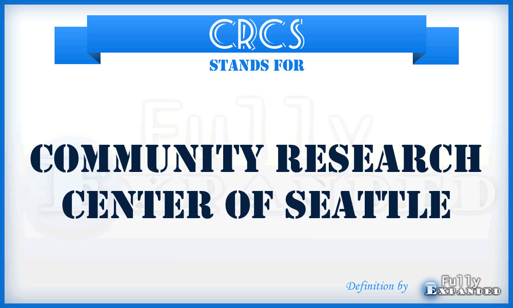 CRCS - Community Research Center of Seattle