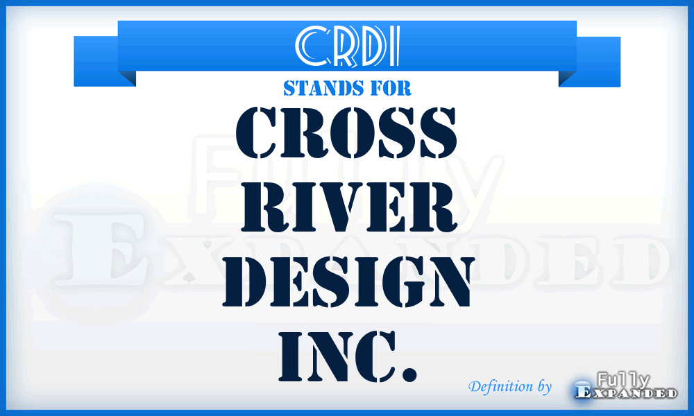 CRDI - Cross River Design Inc.