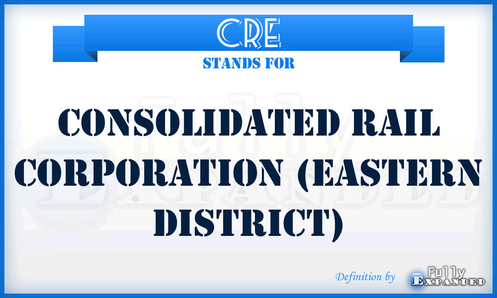 CRE - Consolidated Rail Corporation (Eastern District)