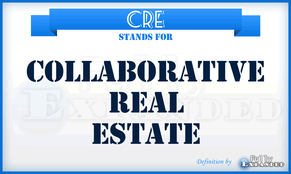 CRE - Collaborative Real Estate