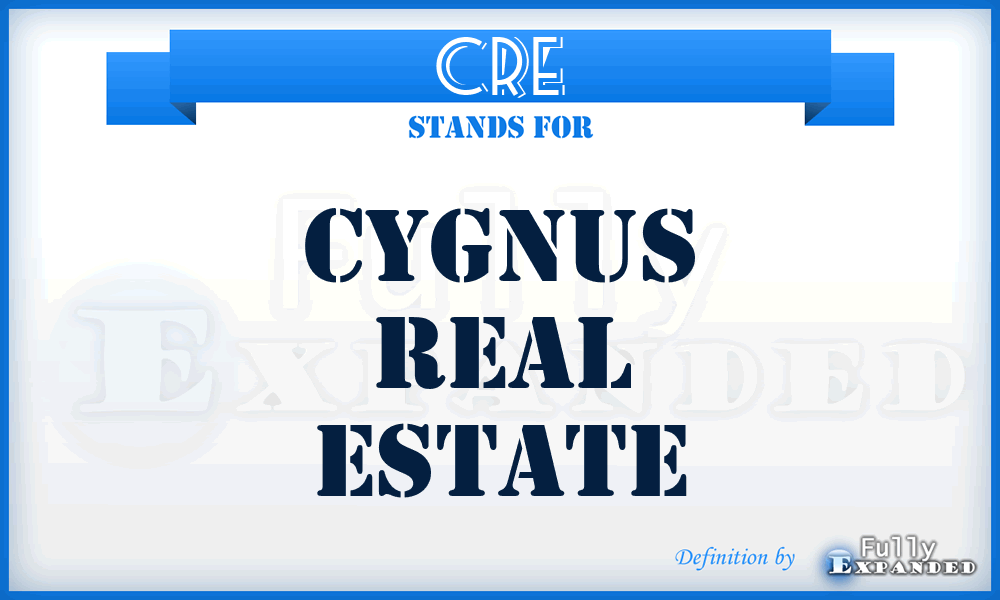 CRE - Cygnus Real Estate