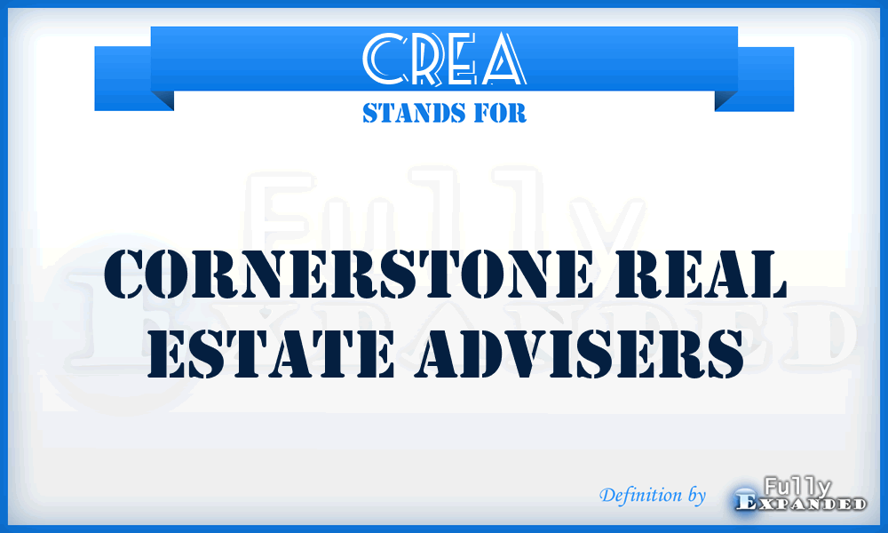 CREA - Cornerstone Real Estate Advisers