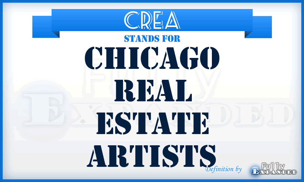 CREA - Chicago Real Estate Artists