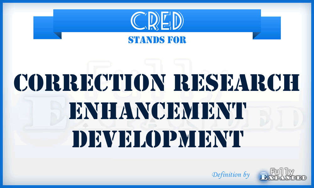 CRED - Correction Research Enhancement Development
