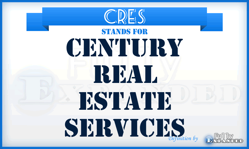 CRES - Century Real Estate Services