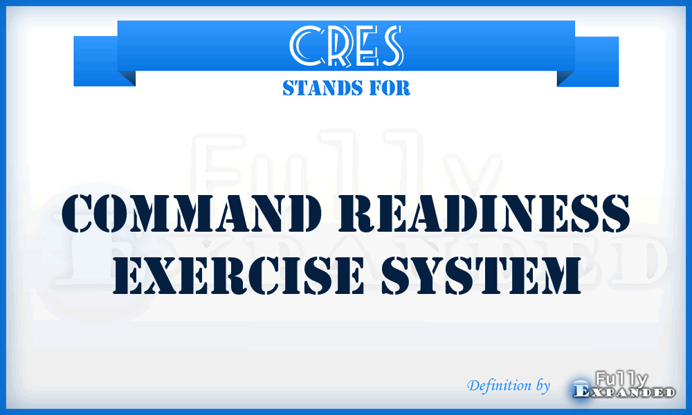 CRES - command readiness exercise system