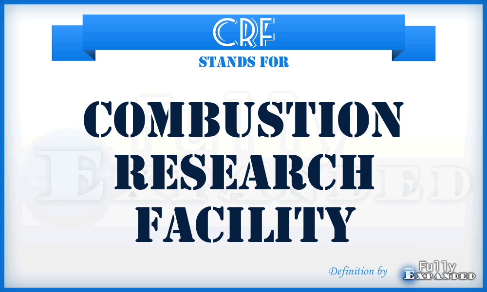 CRF - Combustion Research Facility