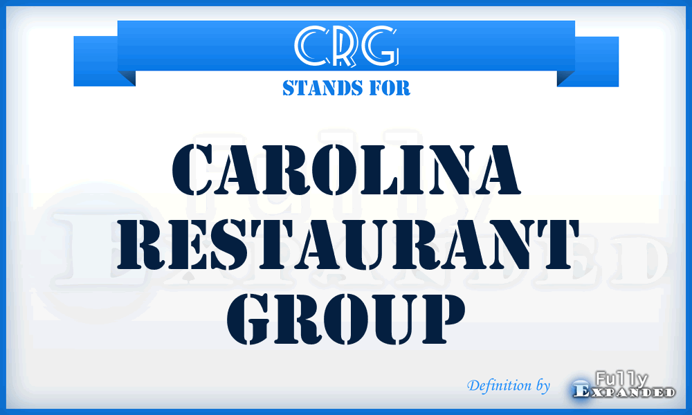 CRG - Carolina Restaurant Group