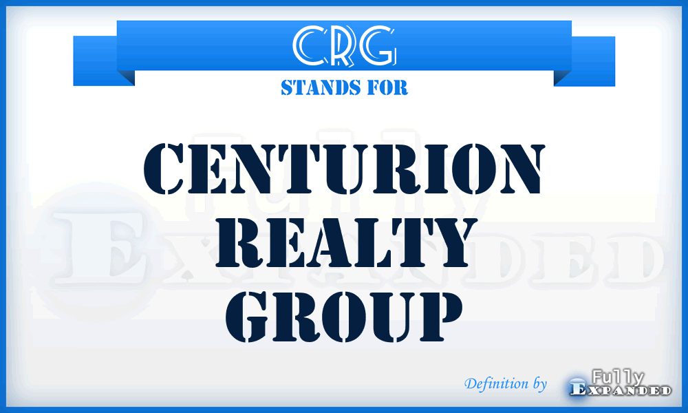 CRG - Centurion Realty Group