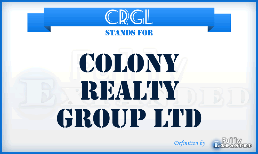 CRGL - Colony Realty Group Ltd