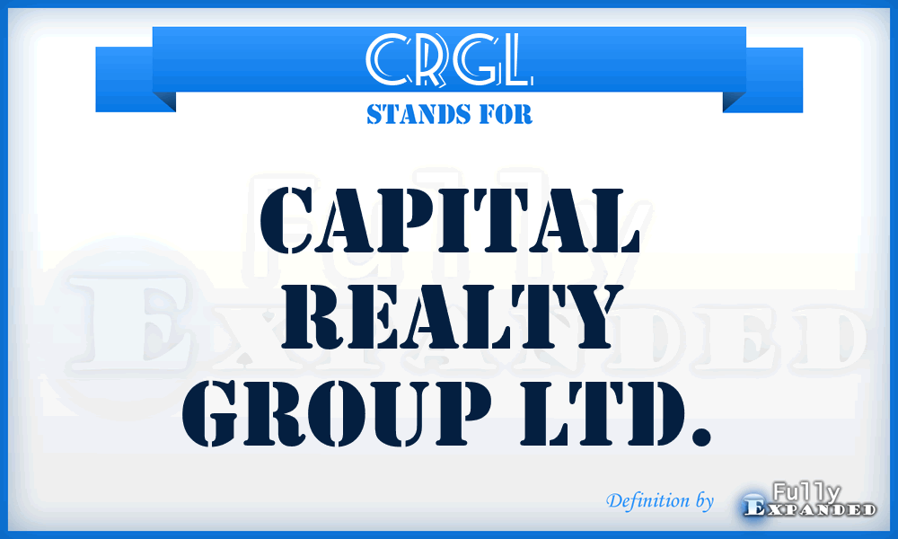 CRGL - Capital Realty Group Ltd.