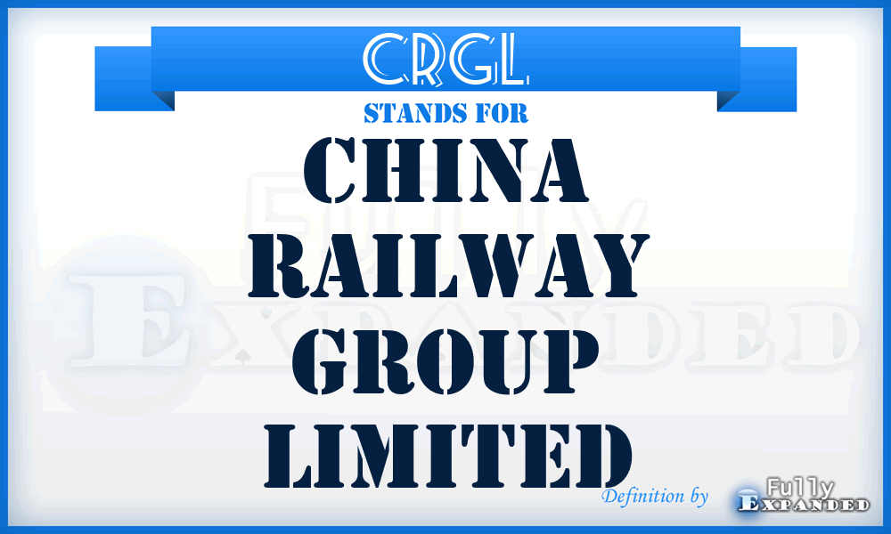 CRGL - China Railway Group Limited