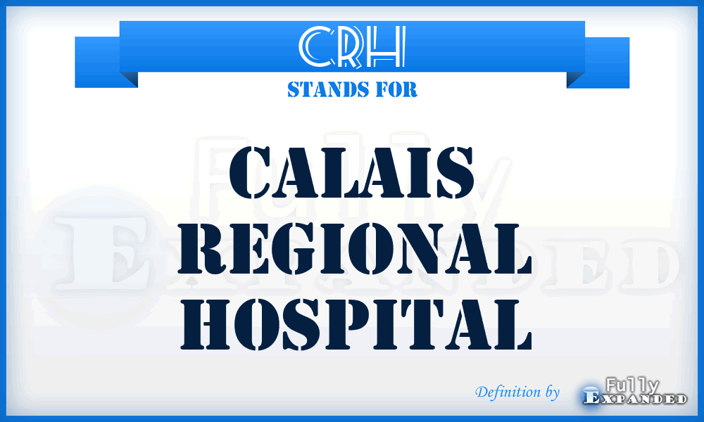 CRH - Calais Regional Hospital