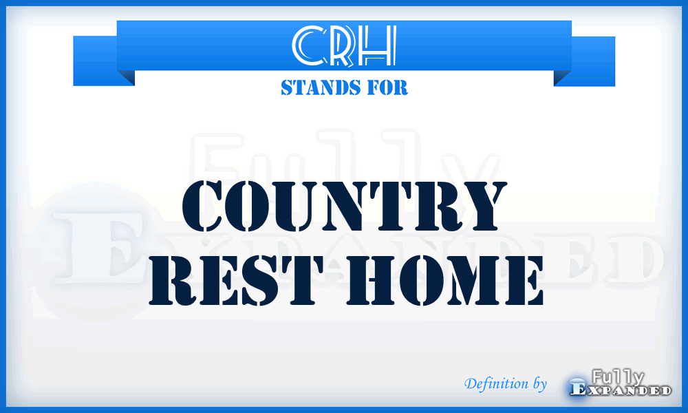 CRH - Country Rest Home