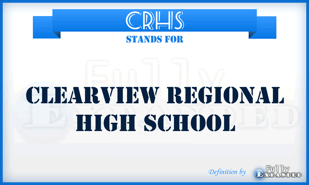 CRHS - Clearview Regional High School