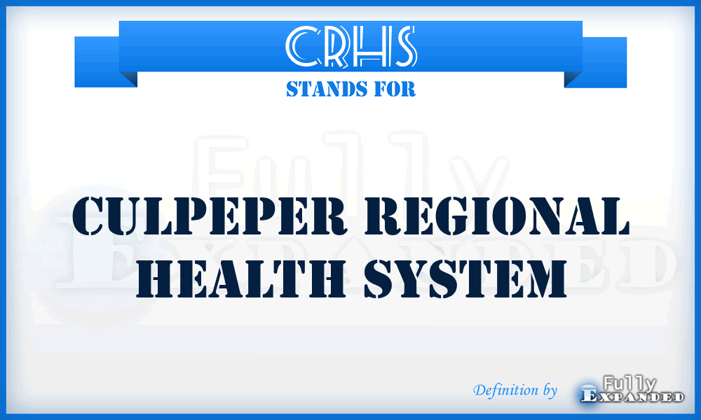 CRHS - Culpeper Regional Health System